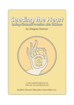 Seeding the Heart Loving-kindness Practice with Children